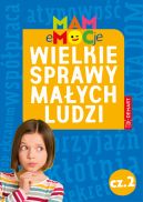 Ok�adka - MAM eMOCje. Wielkie sprawy ma�ych ludzi. Opowiadania terapeutyczne. Cz�� 2
