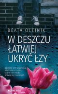 Okładka - W deszczu łatwiej ukryć łzy