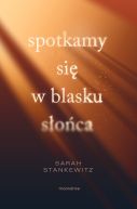 Okładka - Spotkamy się w blasku słońca