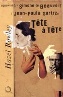Okadka ksiki - Tete-a-tete. Opowie o Simone de Beauvoir i Jean-Paulu Sartrze