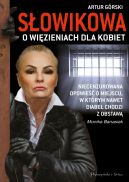 Okadka ksizki - Sowikowa o wizieniach dla kobiet