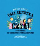 Okadka - Psia skrtka, czyli przewodnik po dziecicych przeklestwach