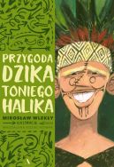 Okadka ksizki - Przygoda dzika Toniego Halika