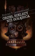 Okadka - Orze bielszy ni gobica