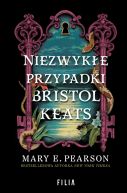 Okładka książki - Niezwykłe przypadki Bristol Keats