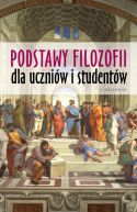 Okładka - Podstawy filozofii dla uczniów i studentów