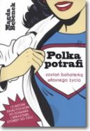 Ok�adka - Polka potrafi. Zosta� bohaterk� w�asnego �ycia