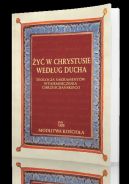 Ok�adka - �y� w Chrystusie wed�ug Ducha