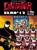 Ok�adka - Likwidator: E�ro 2012 + 2016