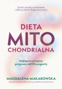 Ok�adka ksi�zki - Dieta mitochondrialna. Najlepsze przepisy programu MitoLongevity
