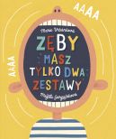 Okładka książki - Zęby. Masz tylko dwa zestawy