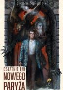 Okadka ksizki - Ostatnie dni nowego Parya