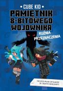 Okładka - Pamiętnik 8-bitowego wojownika. Kuźnia przeznaczenia