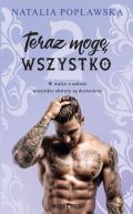 Okadka ksizki -  Teraz mog wszystko. Cz II