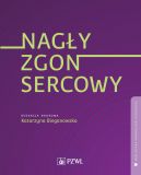 Ok�adka - Nag�y zgon sercowy. Biblioteka kardiologii dzieci�cej