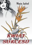 Okładka - Kwiat sukcesu