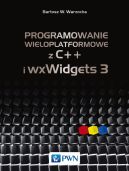 Ok�adka - Programowanie wieloplatformowe z C++ i wxWidgets 3