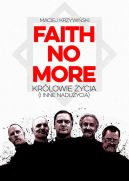 Okładka - Faith No More Królowie życia i inne nadużycia