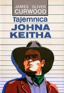 Okadka ksizki - Tajemnica Johna Keitha