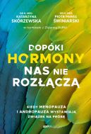 Ok�adka - Dop�ki hormony nas nie roz��cz�. Kiedy menopauza i andropauza wystawiaj� zwi�zek na pr�b�