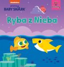 Okadka ksizki - Baby Shark. Ryba z Nieba