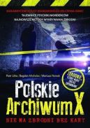 Okładka - Polskie Archiwum X. Nie ma zbrodni bez kary