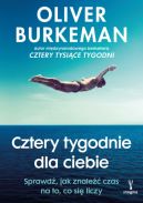 Okładka - Cztery tygodnie dla ciebie.Sprawdź, jak znależć czas na to, co się liczy.