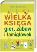 Ok�adka - Wielka ksi�ga gier, zabaw i �amig��wek