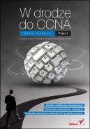 Okadka ksizki - W drodze do CCNA. Cz I