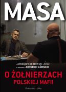 Okładka - Masa o żołnierzach polskiej mafii