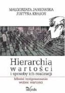 Ok�adka - Hierarchia warto�ci i sposoby ich realizacji
