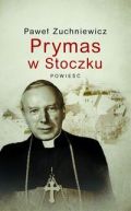 Okadka ksizki - Prymas w Stoczku