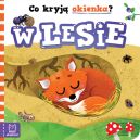 Okładka ksiązki - Co kryją okienka? W lesie
