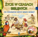 Okadka - ycie w czasach biblijnych II. Co ciekawego kryje nasza wiara