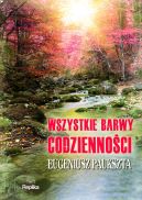 Okadka ksizki - Wszystkie barwy codziennoci