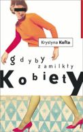 Okładka - Gdyby zamilkły kobiety