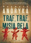 Okładka książki - Trąf, trąf misia bela