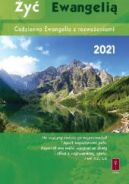 Ok�adka ksi�zki - �Y� EWANGELI� 2021- Codzienna Ewangelia z rozwa�aniami
