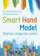 Okładka - Smart Hand Model. Diagnoza i terapia ręki u dzieci