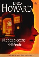 Okładka ksiązki - Niebezpieczne zbliżenie