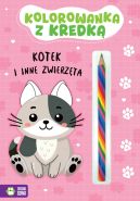 Ok�adka ksi�zki - Kolorowanka z kredk�. Kotek i inne zwierz�ta