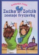 Okadka ksizki - Zuka D. Zozik zostaje fryzjerk 