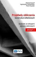 Okadka - Przykady obliczania konstrukcji elbetowych Zeszyt 1. Budynek ze stropami pytowo-ebrowymi