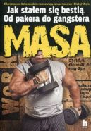 Okadka - Masa. Jak staem si besti. Od pakera do gangstera