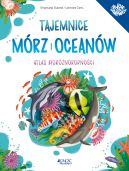 Okładka książki - Tajemnice mórz i oceanów. Atlas bioróżnorodności