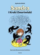 Ok�adka - MOC EMOCJI. Sandra i Kruki Zmartwiuki