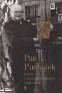 Ok�adka - Pan Puchatek. Rzecz o Wac�awie J�zefie Zawadzkim