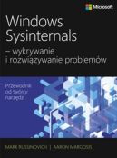 Ok�adka - Windows Sysinternals wykrywanie i rozwi�zywanie problem�w. Optymalizacja niezawodno�ci i wydajno�ci system�w Windows przy u�yciu Sysinternals