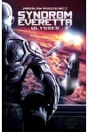 Ok�adka ksi�zki - Syndrom Everetta. Ulysses