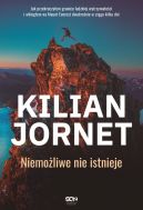 Okadka - Kilian Jornet. Niemoliwe nie istnieje